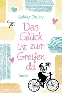 Cover Das Glück ist zum Greifen da