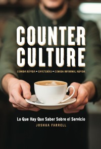 Cover Counter Culture: Lo Que Hay Que Saber Sobre el Servicio