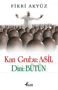 Cover Kan Grubu: Asil Dini: Bütün