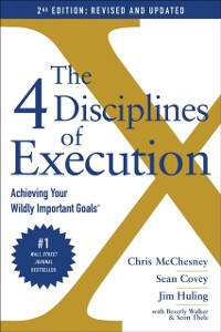 Cover 4 Disciplines of Execution: Revised and Updated