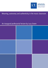 Cover Meaning, autonomy and authenticity in the music classroom