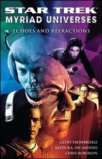 Cover Star Trek: Myriad Universes #2: Echoes and Refractions