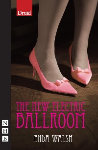 Cover The New Electric Ballroom (NHB Modern Plays)