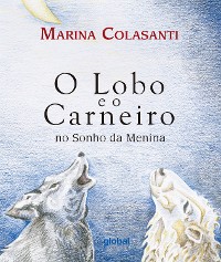 Cover O lobo e o Carneiro no sonho da menina