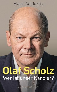 Cover Olaf Scholz – Wer ist unser Kanzler?