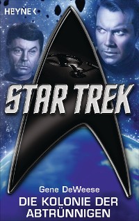 Cover Star Trek: Die Kolonie der Abtrünnigen