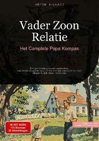 Cover Vader Zoon Relatie: Het Complete Papa Kompas