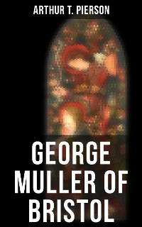 Cover George Muller of Bristol