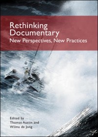 Cover Rethinking Documentary: New Perspectives and Practices