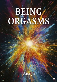 Cover Being Orgasms