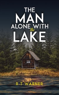 Cover Man Alone With the Lake