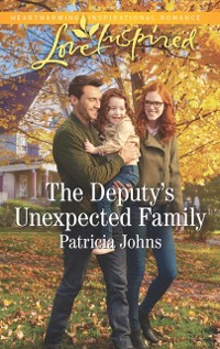 Cover Deputy's Unexpected Family (Mills & Boon Love Inspired) (Comfort Creek Lawmen, Book 3)