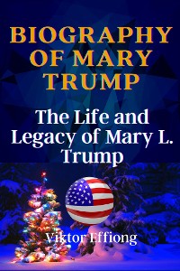 Cover Biography Of Mary  Trump