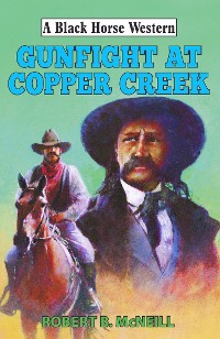 Cover Gunfight at Copper Creek