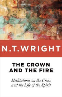 Cover Crown and the Fire