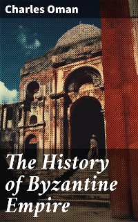 Cover The History of Byzantine Empire