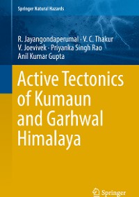 Cover Active Tectonics of Kumaun and Garhwal Himalaya