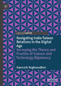 Cover Navigating India-Taiwan Relations in the Digital Age