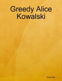 Cover Greedy Alice Kowalski