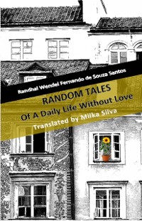 Cover Random Tales Of A Daily Life Without Love
