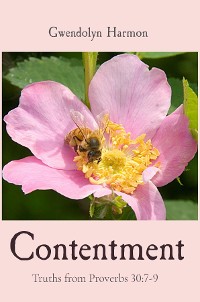 Cover Contentment: Truths from Proverbs 30
