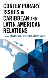 Cover Contemporary Issues in Caribbean and Latin American Relations