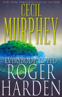 Cover Everybody Loved Roger Harden