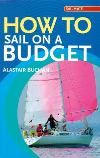 Cover How to Sail on a Budget