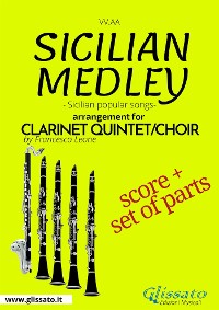 Cover Sicilian Medley - Clarinet Quintet/Choir score & parts