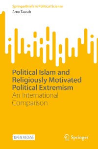 Cover Political Islam and Religiously Motivated Political Extremism