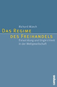 Cover Das Regime des Freihandels