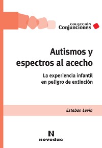 Cover Autismos y espectros al acecho