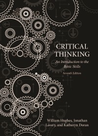 Cover Critical Thinking: An Introduction to the Basic Skills - Seventh Edition