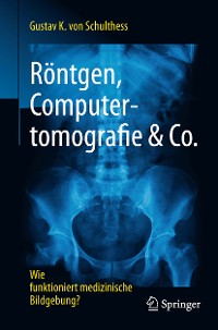 Cover Röntgen, Computertomografie & Co.
