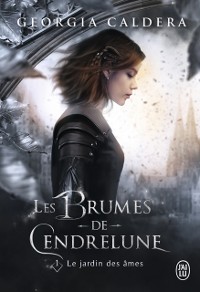 Cover Les Brumes de Cendrelune (Tome 1) - Le jardin des âmes