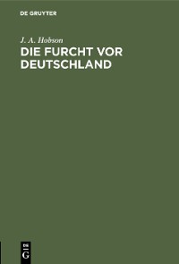 Cover Die Furcht vor Deutschland