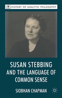 Cover Susan Stebbing and the Language of Common Sense