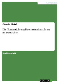 Cover Die Nominalphrase/Determinationsphrase im Deutschen