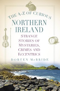 Cover The A-Z of Curious Northern Ireland