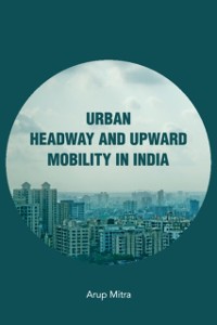 Cover Urban Headway and Upward Mobility in India