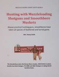 Cover Hunting with Muzzleloading Shotguns and Smoothbore Muskets