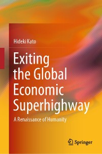 Cover Exiting the Global Economic Superhighway