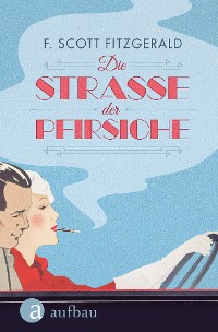 Cover Die Straße der Pfirsiche