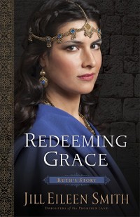 Cover Redeeming Grace (Daughters of the Promised Land Book #3)