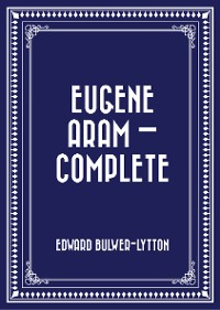 Cover Eugene Aram — Complete