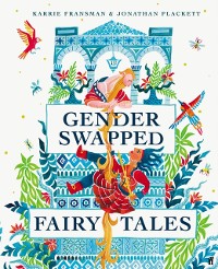 Cover Gender Swapped Fairy Tales