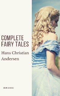 Cover Complete Fairy Tales of Hans Christian Andersen
