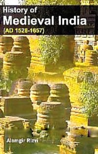 Cover History Of Medieval India (Ad 1526-1657)