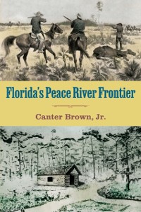 Cover Florida's Peace River Frontier