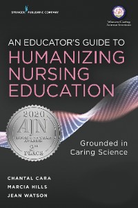 Cover An Educator's Guide to Humanizing Nursing Education